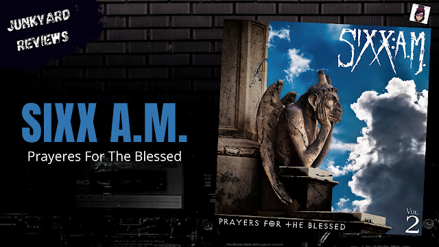 Sixx A.M. – Prayers for the Blessed Vol.2 (2016) Recenzija