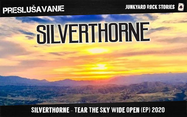 Preslušavanje: Silverthorne – Tear The Sky Wide Open (EP) 2020