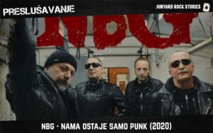 Preslušavanje: NBG – Nama Ostaje Samo Punk (2020)