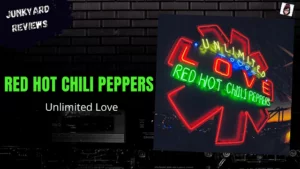 red hot chili peppers unlimietd love 2022
