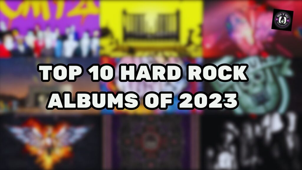 Top 10 Hard Rock Albums of 2023 JunkYard Rock Stories