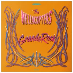 The Hellacopters Release ‘Let’s Talk Grande Rock’ Documentary