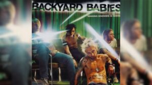 Backyard Babies: A Timeline Of Their Iconic Career