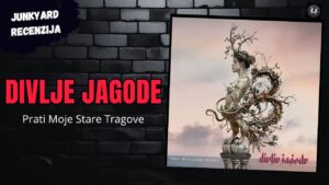 Divlje Jagode – Prati Moje Stare Tragove (2024) – Recenzija