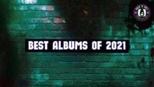 Top 10 Junkyard Albums of 2021