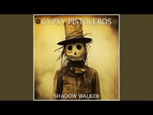 Gypsy Pistoleros Release New Single “Shadow Walker” Ahead of Forthcoming Album