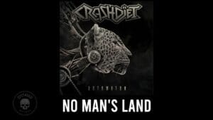 Crashdïet Announce New Album with the Release of “No Man’s Land”