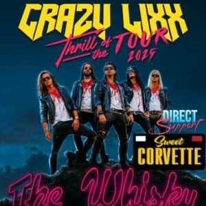 Crazy Lixx Live at Whisky A Go Go (2025) Set-list and Videos