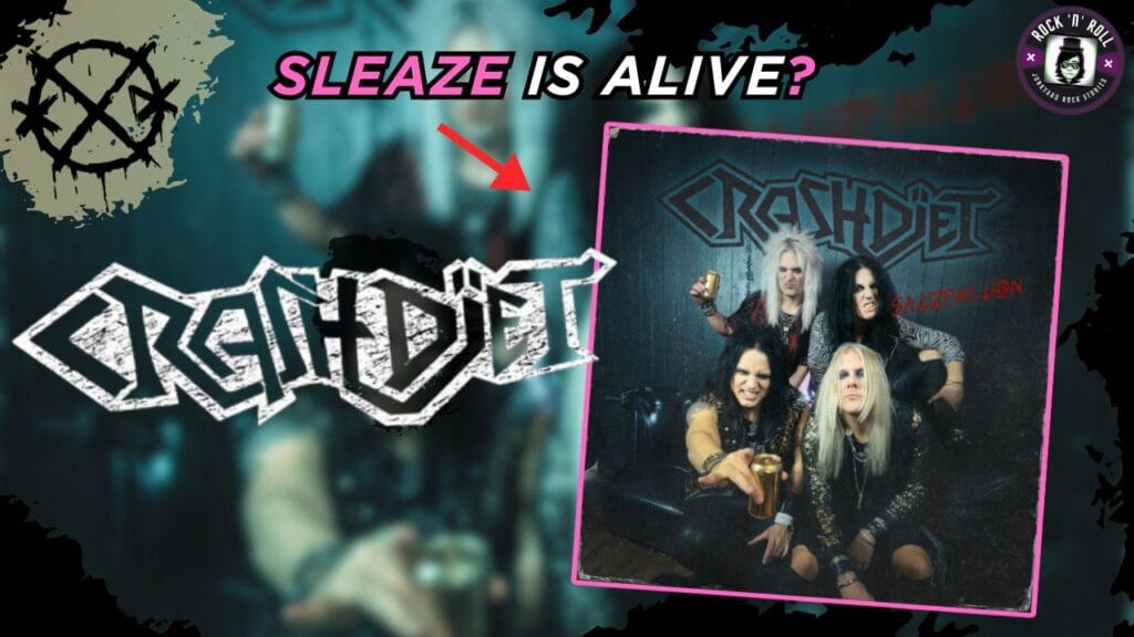 crashdiet sleaze is alive