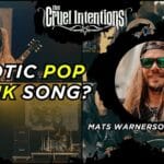 “It Started Like an Idiotic Pop Punk Song” – Mats Warnerson Breaks Down New The Cruel Intentions Track