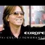 Europe Strike Back with Riff-Driven New Single “The Cult of Ignorance”